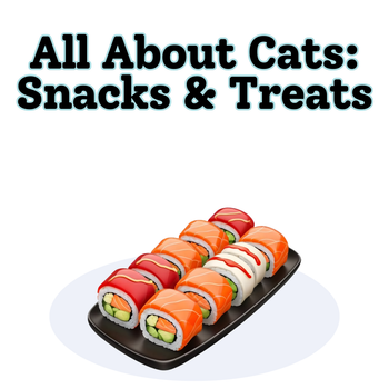 All About Cats: Snacks for Cats